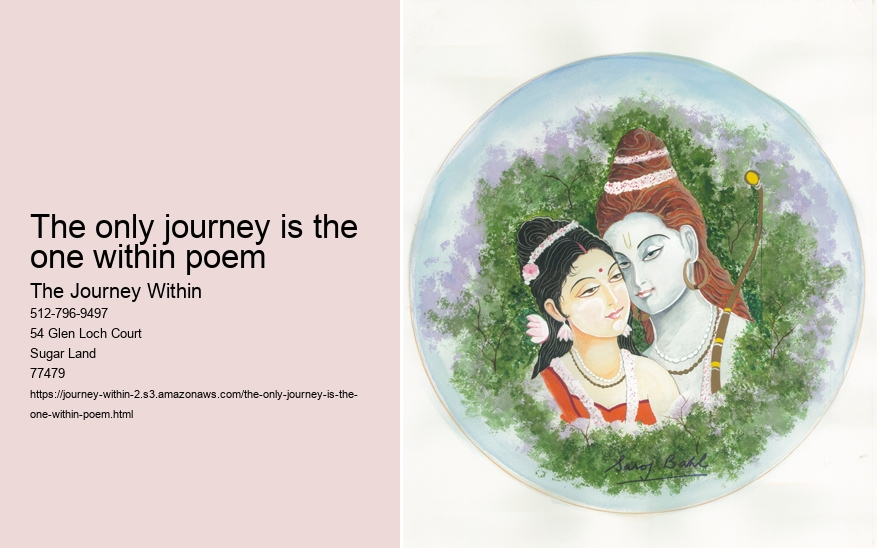 the only journey is the one within poem